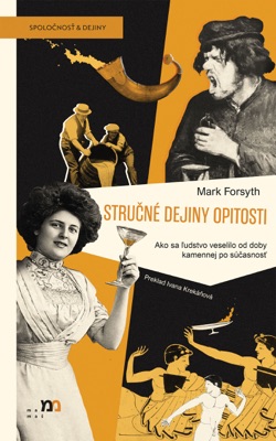 Stručné dejiny opitosti