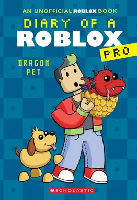 Read: Dragon Pet (Diary of a Roblox Pro #2: An Book AFK Book)