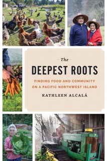 The Deepest Roots by Kathleen Alcalá