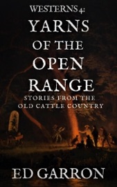Westerns 4: Yarns Of The Open Range - Ed Garron
