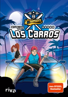 iCrimax: Mit Vollgas durch Los Carros! by iCrimax & Fionna Frank
