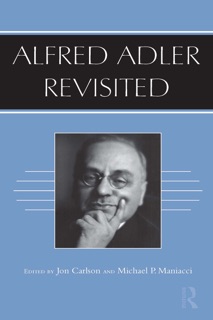 Alfred Adler Revisited by Jon Carlson & Michael P. Maniacci