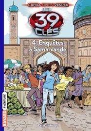 Les 39 clés - Cahill contre Vesper, Tome 04 Vanessa Rubio-Barreau, Philippe Masson & Peter Lerangis