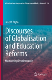 Discourses of Globalisation and Education Reforms - Joseph Zajda