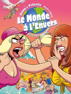 Le Monde à l'envers T03 by Romain Pujol & Horne Perreard