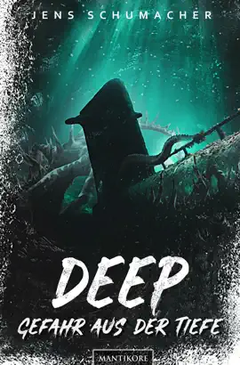 Read: Deep - Book Gefahr aus der Tiefe