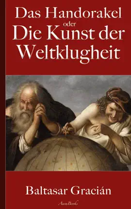 Read: Gracián: Das Handorakel, oder Die Kunst der Weltklugheit Book