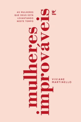 Capa do livro Mulheres improváveis de Viviane Martinello