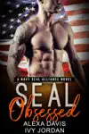 Seal Obsessed by Alexa Davis & Ivy Jordan Book Summary, Reviews and Downlod