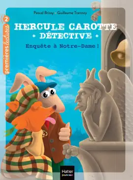 Read: Hercule Book Carotte - Enquête à Notre-Dame - CP/CE1 6-7 ans