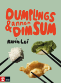 Dumplings & annan dim sum - Karin Lei