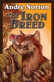 The Iron Breed - Andre Norton