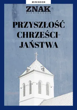 Read: Book Przyszłość chrześcijaństwa