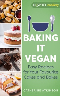 Baking it Vegan by Catherine Atkinson