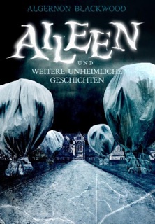 Aileen by Algernon Blackwood & Michael Schmidt