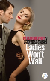 Ladies Won't Wait