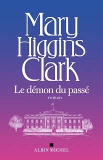 Le Démon du passé by Anne Damour & Mary Higgins Clark