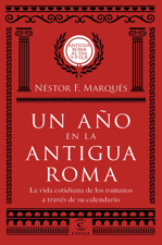 Un año en la antigua Roma - Néstor F. Marqués Cover Art