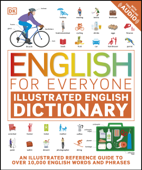 English for Everyone Illustrated English Dictionary with Free Online Audio - DK