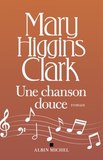 Une chanson douce by Anne Damour & Mary Higgins Clark