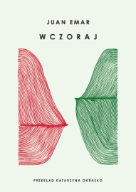 Wczoraj - Katarzyna Okrasko & Juan Emar