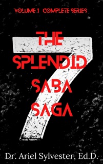 The Splendid Saba Saga_ Complete Series (Ebook) by Ariel Sylvester
