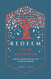 Redeem Your Marriage - Curtis Solomon
