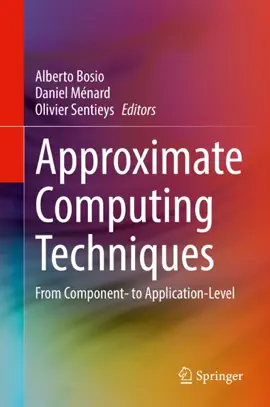Read: Approximate Computing Techniques Book