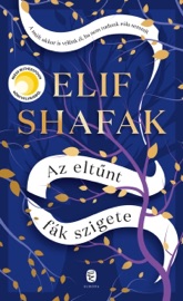 Az eltűnt fák szigete - Elif Shafak