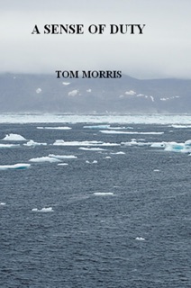 A Sense of Duty by Tom Morris