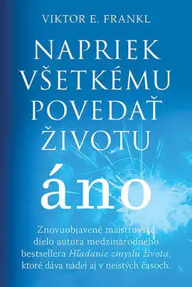 Read: Napriek všetkému povedať životu áno Book