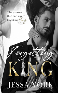 Forgetting the King - Jessa York Cover Art