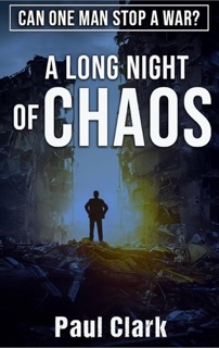 A Long Night of Chaos by Paul Clark