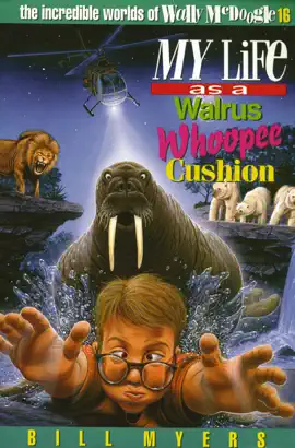 Read: My Book Life as a Walrus Whoopee Cushion