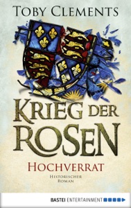 Krieg der Rosen: Hochverrat