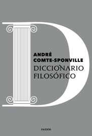 Diccionario filosófico - André Comte-Sponville