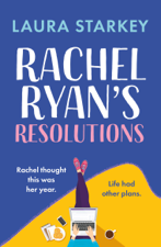 Rachel Ryan's Resolutions - Laura Starkey Cover Art