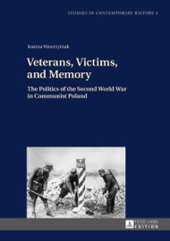 Veterans, Victims, and Memory