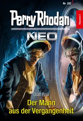 Read: Book Perry Rhodan Neo 282: Der Mann aus der Vergangenheit