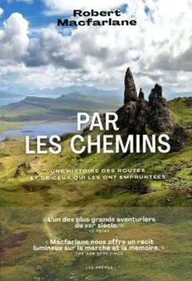 Read: Par les chemins - Une histoire des routes et Book de ceux qui les ont empruntées