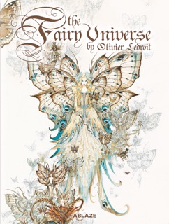 The Fairy Universe by Olivier Ledroit & Laurent Souillé