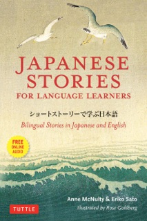 Japanese Stories for Language Learners by Anne McNulty & Eriko Sato