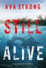 Book Still Alive (A Lily Dawn FBI Suspense Thriller—Book 1)