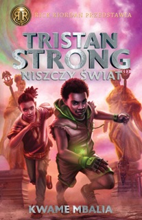 Tristan Strong niszczy świat by Kwame Mbalia