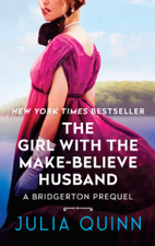 The Girl With The Make-Believe Husband - Julia Quinn Cover Art