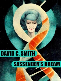 Sassenden’s Dream by David C. Smith