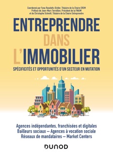 Entreprendre dans l'immobilier by Fana Rasolofo-Distler, Thierry Cheminant, Gilles Henry, Frédéric Distler, Nathalie Gardes & Aramis Marin