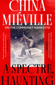 A Spectre, Haunting - China Miéville