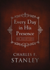 Charles F. Stanley - Every Day in His Presence artwork