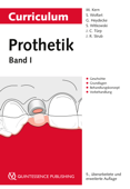 Curriculum Prothetik - Matthias Kern, Stefan Wolfart, Guido Heydecke, Siegbert Witkowski, Jens Christoph Türp & Jörg R. Strub